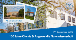 100 Jahre Chemie & Angewandte Naturwissenschaft